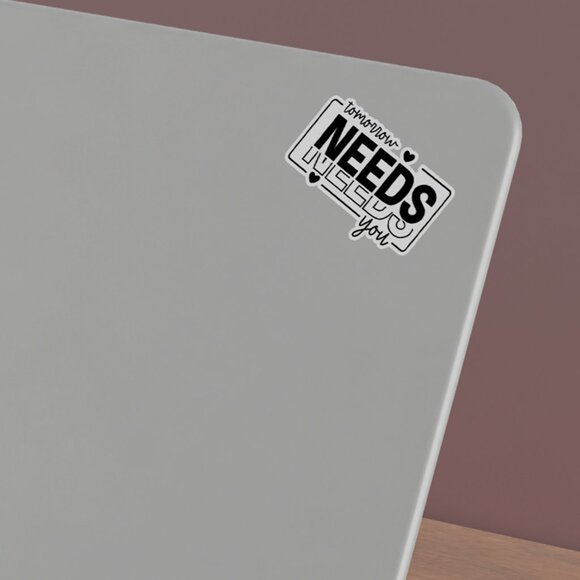 3pc - "Tomorrow Needs You" Sticker Pack – Water Bottle, Tumbler, Laptop - Picture 6 of 7